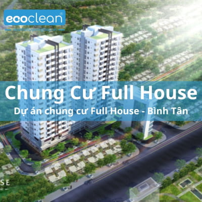 Dự án chung cư Full House - Bình Tân