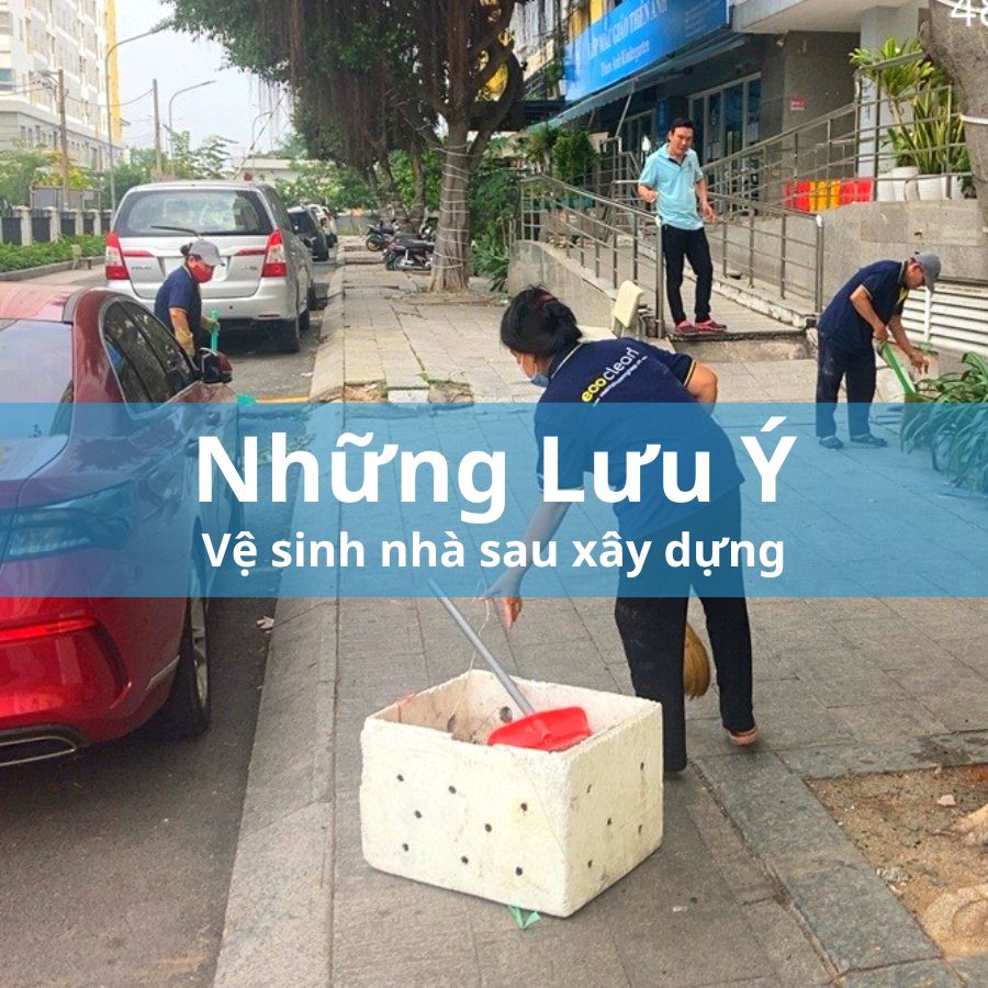 nhung-luu-y-ve-sinh-nha-sau-xay-dung