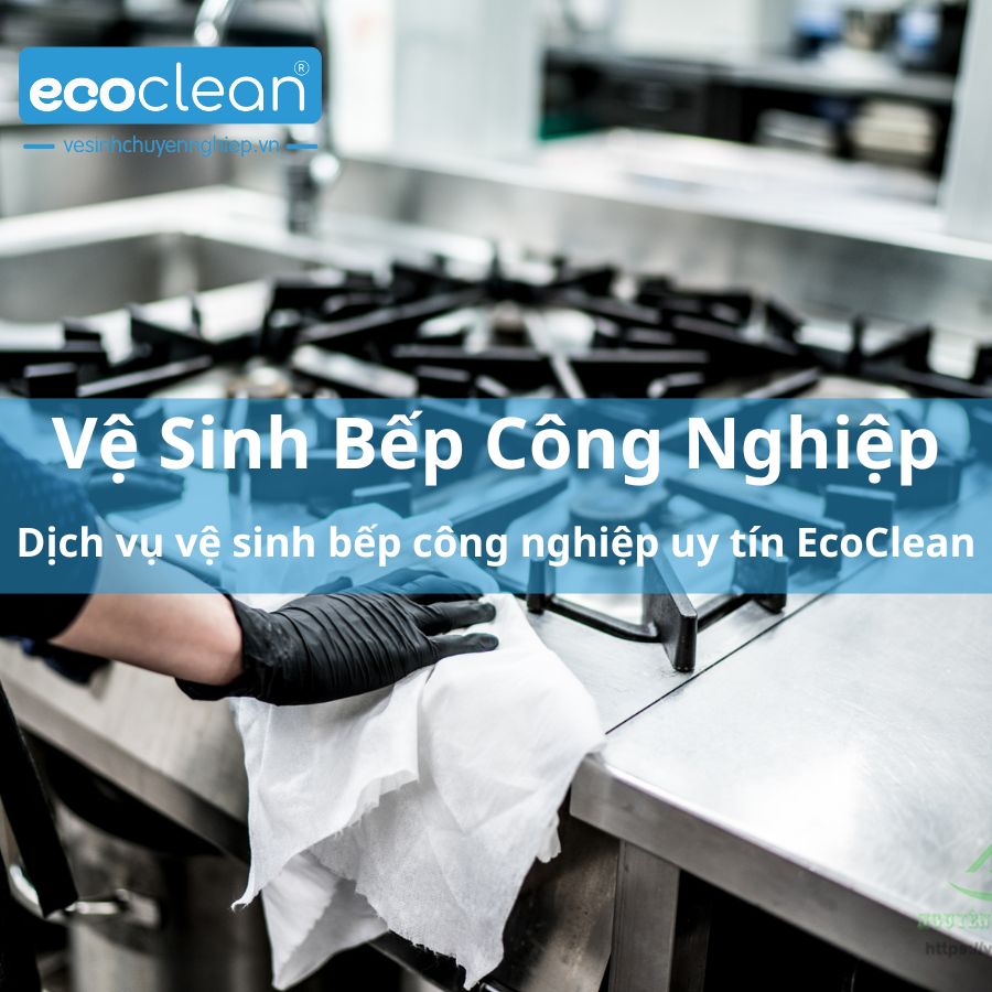ve-sinh-bep-cong-nghiep